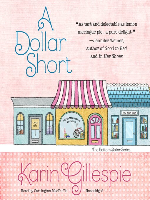 Title details for A Dollar Short by Karin Gillespie - Available